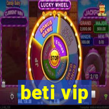 beti vip